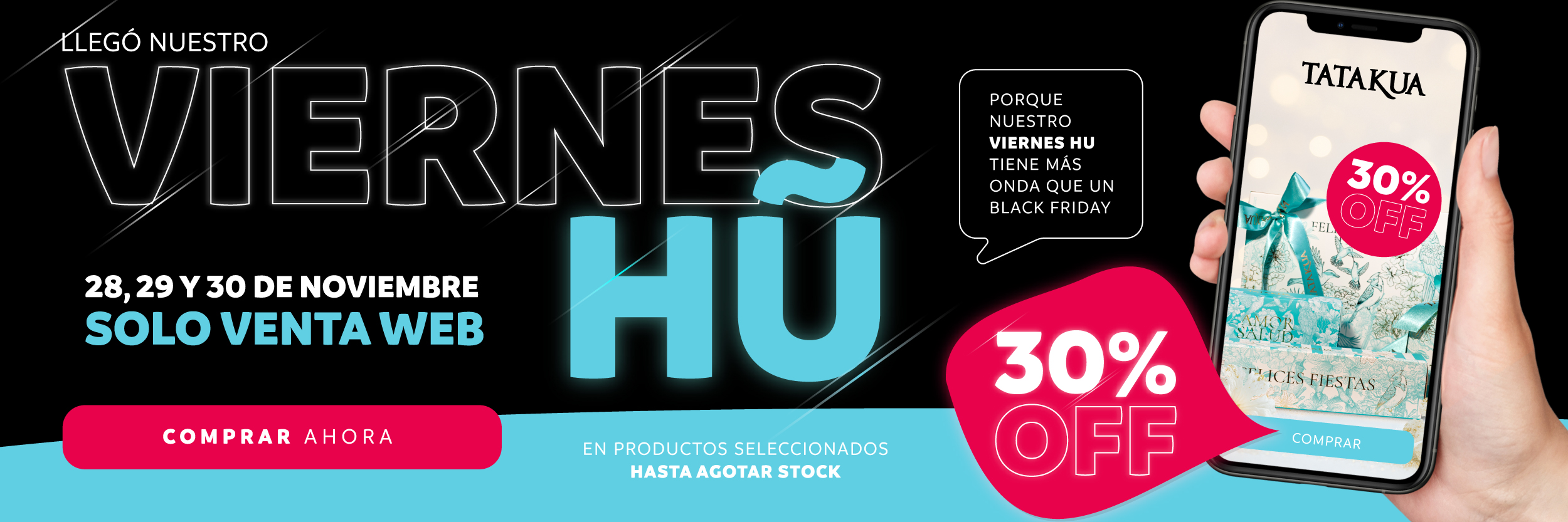 VIERNES HU CON 30% DE DESCUENTO